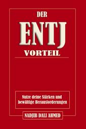 Icon image DER ENTJ-VORTEIL: Nutze deine Stärken und bewältige