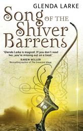 Icon image Song Of The Shiver Barrens: Book Three of the Mirage Makers