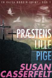Icon image Præstens lille pige - 1: Bind 1