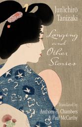 Icon image Longing and Other Stories
