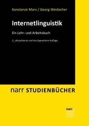 Icon image Internetlinguistik: Ein Lehr- und Arbeitsbuch, Ausgabe 2
