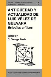 Icon image Antigüedad y actualidad de Luis Vélez de Guevara: Estudios criticos