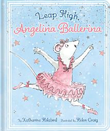 Icon image Leap High, Angelina Ballerina