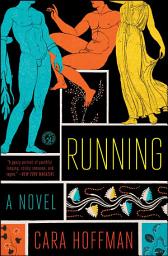 Icon image Running: A Novel
