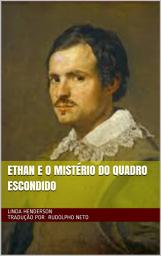 Icon image Ethan e o Mistério do Quadro Escondido.