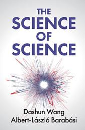 Icon image The Science of Science