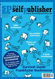 Icon image der selfpublisher 3, 3-2016, Heft 3, September 2016: Deutschlands 1. Selfpublishing-Magazin