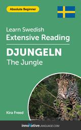 Icon image Swedish Extensive Reading: THE JUNGLE: Level 2