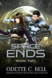Icon image Space Ends Book Two