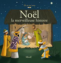 Icon image Noël - La merveilleuse histoire