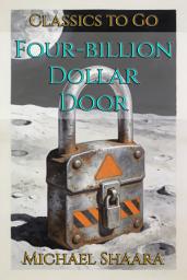 Icon image Four-billion Dollar Door: Restored Classics to Go Edition