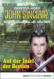 Icon image John Sinclair 2162: Auf der Insel der Bestien
