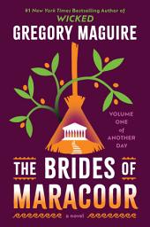 Icon image The Brides of Maracoor: A Novel
