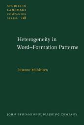 Icon image Heterogeneity in Word-Formation Patterns: A corpus-based analysis of suffixation with <i>-ee</i> and its productivity in English