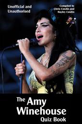 Icon image The Amy Winehouse Quiz Book