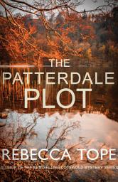 Icon image The Patterdale Plot: The intriguing English cosy crime series set in the idyllic Lake District
