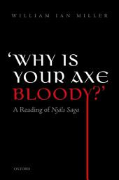 Icon image 'Why is your axe bloody?': A Reading of Njàls Saga