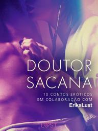 Icon image Doutor sacana: 10 contos eróticos em colaboração com Erika Lust