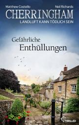 Icon image Cherringham - Gefährliche Enthüllungen: Landluft kann tödlich sein