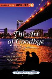 Icon image The Art of Goodbye