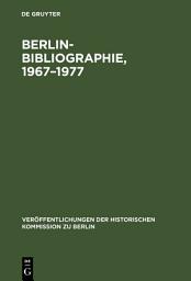 Icon image Berlin-Bibliographie, 1967–1977: In der Senatsbibliothek Berlin