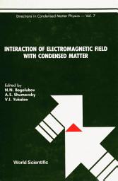 Icon image Interaction of Electromagnetic Field with Condensed Matter