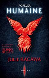 Icon image Forever Humaine: T3 - Blood of Eden