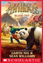 Icon image Blood Ties (Spirit Animals, Book 3)