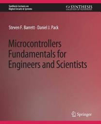 Icon image Microcontrollers Fundamentals for Engineers and Scientists