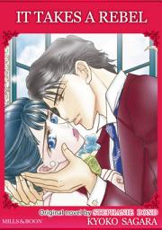 Icon image IT TAKES A REBEL: Mills & Boon Comics
