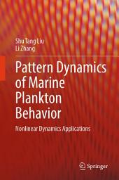 Icon image Pattern Dynamics of Marine Plankton Behavior: Nonlinear Dynamics Applications