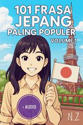 Icon image 101 Frasa Jepang Paling Populer: Volume 1