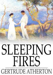 Icon image Sleeping Fires: A Novel