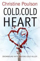 Icon image Cold, Cold Heart: Snowbound with a stone-cold killer