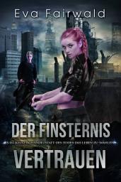 Icon image Der Finsternis vertrauen