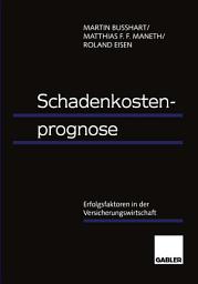 Icon image Schadenkostenprognose: Erfolgsfaktoren in der Versicherungswirtschaft