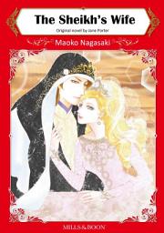 Icon image THE SHEIKH'S WIFE: Mills & Boon Comics