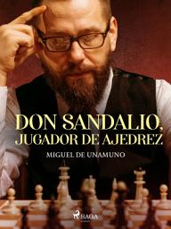 Icon image Don Sandalio, jugador de ajedrez