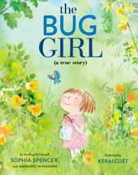Icon image The Bug Girl: A True Story