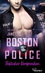 Icon image Boston Police - Tödliches Versprechen