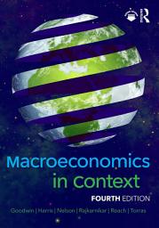 Icon image Macroeconomics in Context: Edition 4