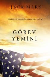 Icon image Görev Yemini (bir Luke Stone Gerilim Roman? — 2 Kitap)