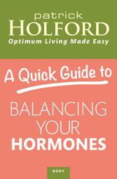 Icon image A Quick Guide to Balancing Your Hormones