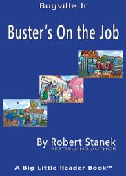 Icon image Buster's On the Job: Sight Words Easy Reader