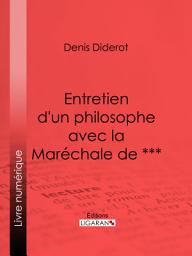 Icon image Entretien d'un philosophe avec la Maréchale de ***