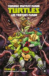 Icon image Les Tortues Ninja - TMNT, T14 : Le Procès de Krang