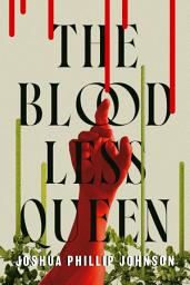 Icon image The Bloodless Queen