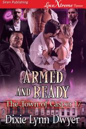 Icon image Armed and Ready (The Town of Casper 17)