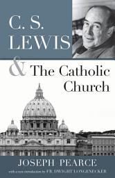 Icon image C. S. Lewis and the Catholic Church