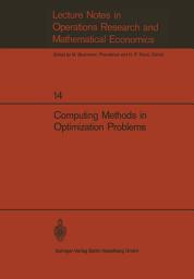 Icon image Computing Methods in Optimization Problems: Papers presented at the 2nd International Conference on Computing Methods in Optimization Problems, San Remo, Italy, September 9–13, 1968